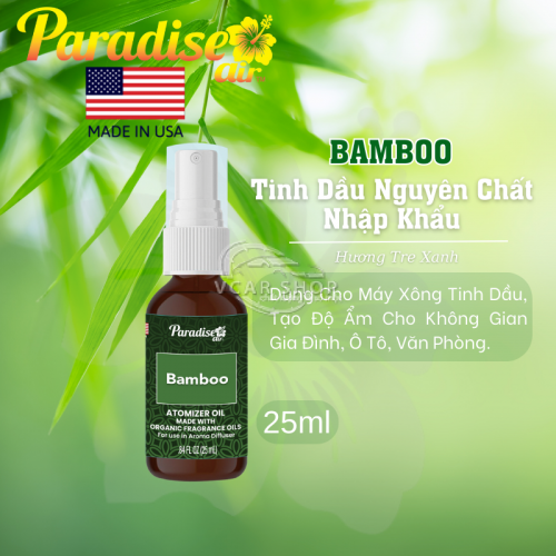  BAMBOO –  Tinh dầu nguyễn chất PARADISE AIR 25ml | Tinh dầu cho máy phun sương khuếch tán |  Nhập Khẩu Hoa Kỳ.