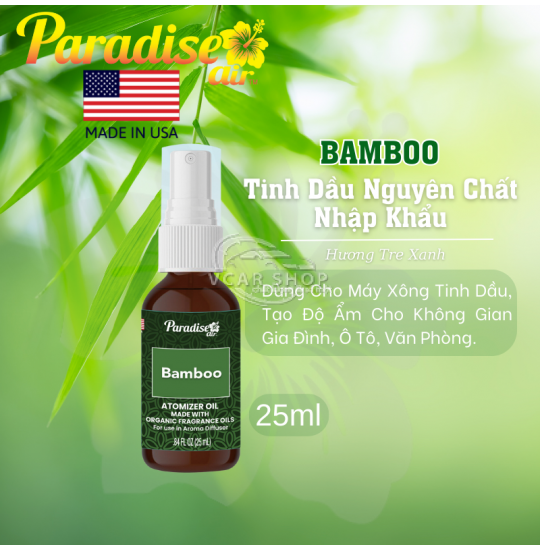  BAMBOO –  Tinh dầu nguyễn chất PARADISE AIR 25ml | Tinh dầu cho máy phun sương khuếch tán |  Nhập Khẩu Hoa Kỳ.