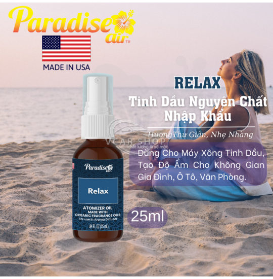 RELAX –  Tinh dầu nguyễn chất PARADISE AIR 25ml | Tinh dầu cho máy phun sương khuếch tán |  Nhập Khẩu Hoa Kỳ.