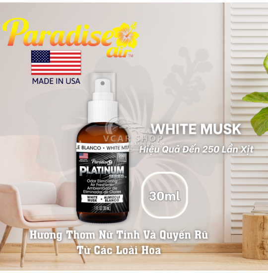 Hương WHITE MUSK – Tinh Dầu Xịt Thơm Ôtô PARADISE AIR 30ml | 250 Lần Xịt Khử Mùi Nhanh Cho Mọi Không Gian | Nhập Khẩu Hoa Kỳ